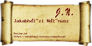 Jakabházi Nónusz névjegykártya